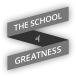 School of Greatness Graphic